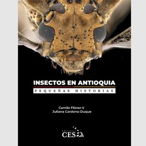 Insectos en Antioquia: pequeñas historias, la nueva colección de CBUCES